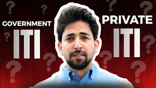 Government ITI college या Private ITI college.What to choose? | Info by Azhar Sir