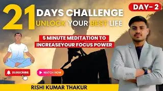 Daily Meditation Secrets That Will Transform Your Life I Rishi Kumar Thakur I Hindi
