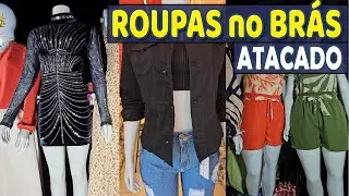 ROUPAS no BRÁS ATACADO😊