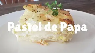 Un delicioso Pastel de Papa Arequipeño
