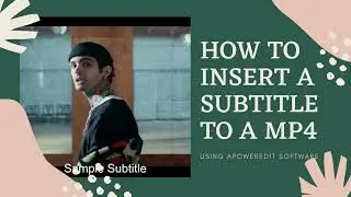How to Add Subtitles to MP4