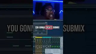 how to create submix in fl studio 