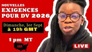 LES  EXIGENCES POUR LA DV 2026