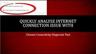Quickly test your internet connectivity issue with chrome connectivity diagnostics. | Hindi