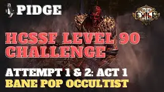 Pidge HCSSF Level 90 Challenge | Attempt 1 - Act 1 RIP | Bane Occultist | Path of Exile | 3.15
