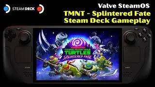 Teenage Mutant Ninja Turtles - TMNT Splintered Fate - SteamOS Steam Deck OLED Steam Deck LCD