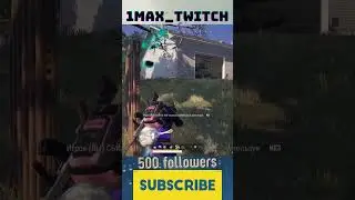 Толкаю фуфил Pubg 1Max_Twitch #pubg  #shortvideo  #gaming  #shorts  #pubgmobile  #pubgfunny
