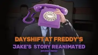 Jake's Backstory Reanimated | Dayshift at Freddy's