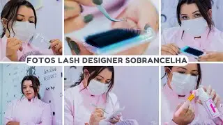 VLOG BASTIDORES FOTOS DE LASH DESIGNER | Making Of Fotos Lash Designer Sobrancelha FLORIPA | MAIRE