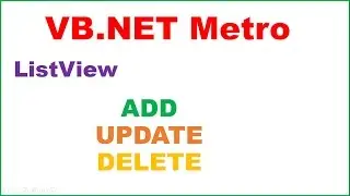 VB.NET Metro Ep.05 : ListView CRUD -ADD UPDATE DELETE CLEAR