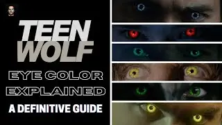 Werewolf/Were-Creature Eyes on TEEN WOLF | A Definitive Guide