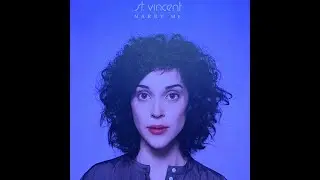 St. Vincent - Marry me