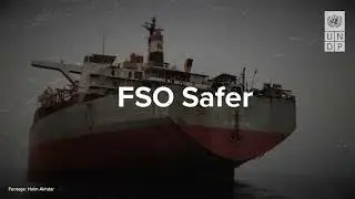 FSO SAFER explainer - The decaying supertanker is an environmental & humanitarian threat