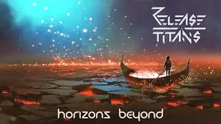 Horizons Beyond - lyric video