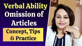 Omission of Articles in Verbal Ability - Concept, Tips & Practice for Placement Tests, Jobs & Exams