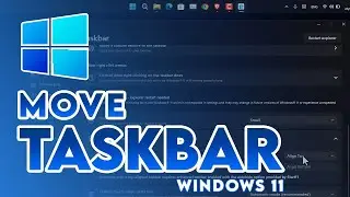 How to Move Taskbar on Windows 11 (Updated)