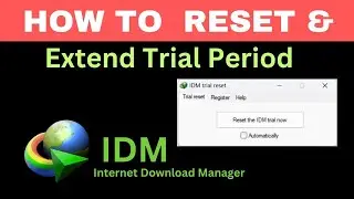 How to reset and extend trial period Idm | Internet download manager