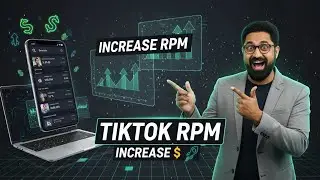 How to increase TikTok RPM
