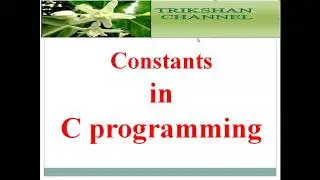 Constants in C programming