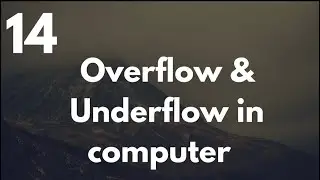 Over Flow and Under Flow in Computer