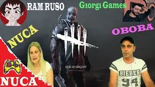 სასტიკი მკვლელი GiorgiGames. Ram Russo OBOBA NUCA კი გადარჩენისთვის იბრძვიან Dead by Daylight