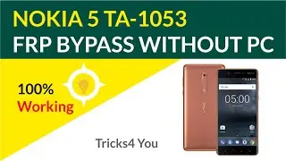 Nokia 5 TA-1053 FRP Bypass without pc  |  Nokia 5 Google account bypass without pc  | Tricks4 you