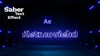 After Effects Tutorial : Saber Text Animation in After Effects