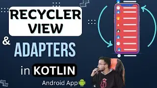 RecyclerView and Adapter in Kotlin easiest explanation in Hindi || KOTLIN || ANDROID STUDIO