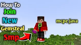 Join my new Gemsteal smp how to join Gemsteal smp mcpe and java IP port