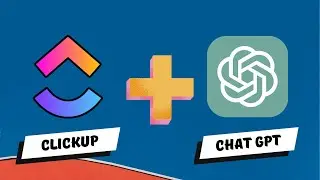 How I'm Using ClickUp and ChatGPT for Content Creation