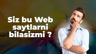 Bilishingiz kerak bo'lgan 5 ta TOP saytlar || Siz bilasizmi ?