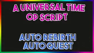 Roblox NEW A Universal Time Script Exploit GUI (Pastebin 2022)