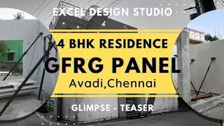 GFRG panel Construction ( Glimpse - Teaser ) | Avadi, #Chennai | Architect | Excel Design Studio