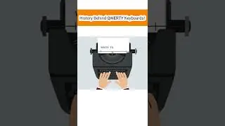 History Behind QWERTY Keyboards! 