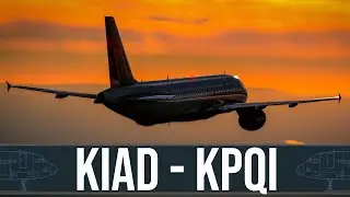 🔴 KIAD-KPQI | Fenix A320 - REX Accuseason! Virginia to Maine's Presque Isle - Group Flight!