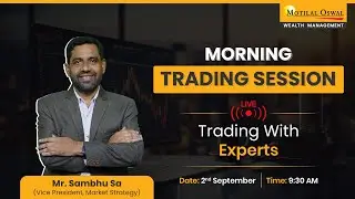 Intraday Live Trading Insights With Motilal Oswal | 2nd September, 2024