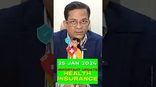 Health Insurance Policy Latest Update 25 Jan 2024