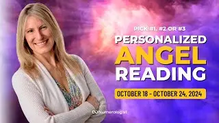 Angel Message 😇 October 18 - October 24, 2024 (Personalized Angel Card Reading)