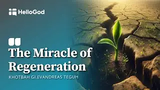 Lahir Baru | Khotbah Kristen Pilihan (Sermon of the Week)