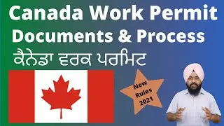 Canada Work Permit 2021! Canada Work Visa! Canada work visa process! Canada work Permit 2021 India!