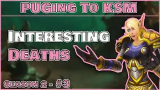 Interesting Deaths - #3 - PUGing to Keystone Master - Shadowlands Season 2