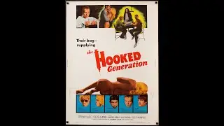 The Hooked Generation (1968) Trailer