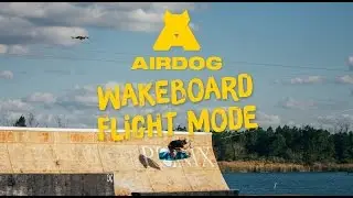 AirDog's Wakeboard Flight Mode