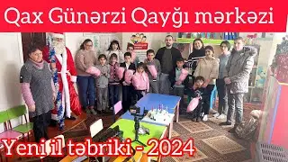 Qax Günərzi Qayğı mərkəzi yeni il təbriki 2024