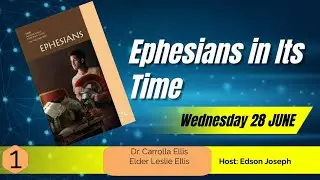 Ephesians in Its Time | Daily Sabbath School Lesson | Quarter 2 2023