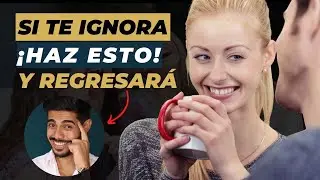 Cómo actuar cuando una mujer TE IGNORA ¡Haz que te valore!