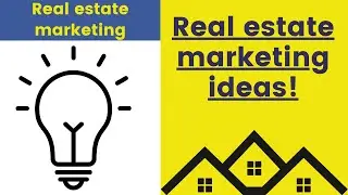real estate marketing ideas