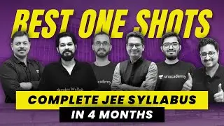 Best ONE SHOT Lectures for JEE Mains 2024 | JEE Mains in 4 Months