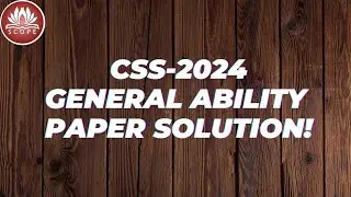 CSS-2024: General Ability Paper Solution with Dr. Awais Umer