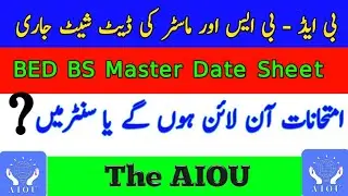 AIOU BS BED MA MSC MED Tentivate Date Sheet Anouned Autumn 2020 | The AIOU